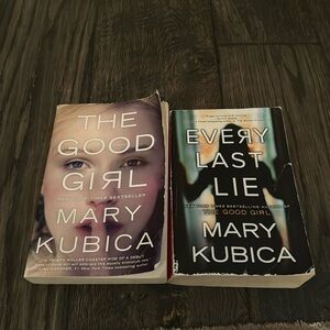 Mary Kubica - The Good Girl and Every Last Lie